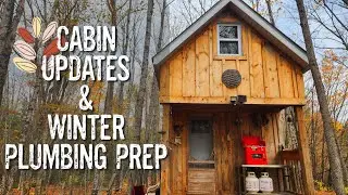 Winter Prep and Cabin Updates