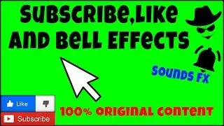 Subscribe,Like and Bell Effects | Sound FX | %100 Original