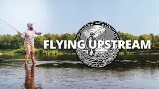 Flying Upstream: Fly Fishing Across Oklahoma and Texas