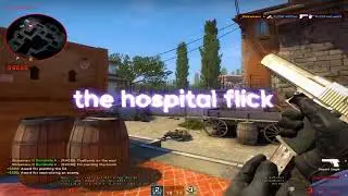 Hospital Flick - CSGO Version
