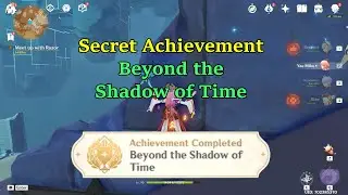 Beyond The Shadow of Time - Hidden achievement