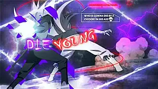 NARUTO [EDIT/AMV] ! - DIE YOUNG - @OzaT RM - ALIGHT MOTION- FREE PRESET+CLIPS ?