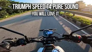 Triumph Speed T4 Pure Riding Sound