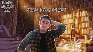 Small Daily Goals