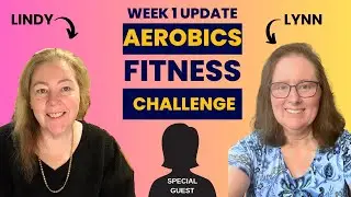 Aerobics Fitness Challenge! Week 1 Update!