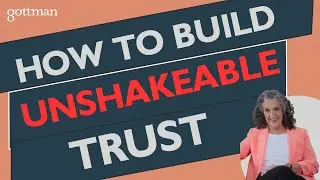 How to Build Unshakable Trust in Relationships