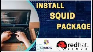 How to Set Up & Install Squid Proxy Server linux | Centos | Red Hat