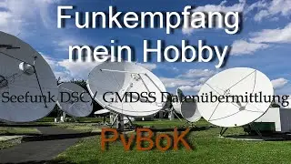 DSC - GMDSS Seefunk Datenübermittlung - Mein Hobby der Funkempfang, Deutsch 1440p #07