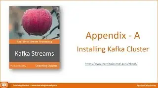 Kafka Streams - Installing Multi Node Kafka Cluster