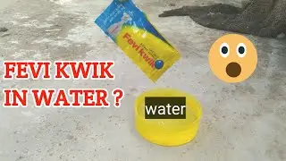 fevikwik experiment| fevikwik mix with water experiemnt | fequick experiemnt 