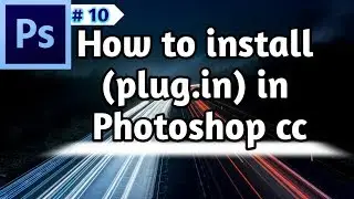 Plug.in installation in Photoshop with in 2 minutes in Hindi