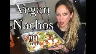Vegan Nacho Recipe!