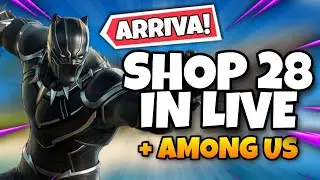FORTNITE SHOP 28 SETTEMBRE IN LIVE - ASPETTIAMO LO SHOP INSIEME + SERVER + AMONG US