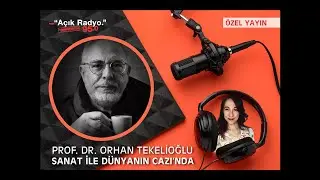 Prof. Dr. Orhan Tekelioğlu Sanat ile Dünyanın Cazı'nda