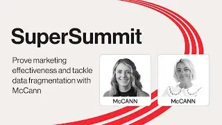 Proving marketing effectiveness in the age of data fragmentation | SuperSummit 2024