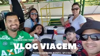 #VLOG || PASSEIO EM BARRA BONITA - SP E OUTLET!