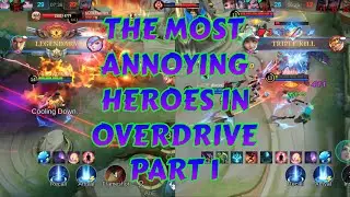 Some of the Most Annoying Heroes in Overdrive | PART 1 | MLBB