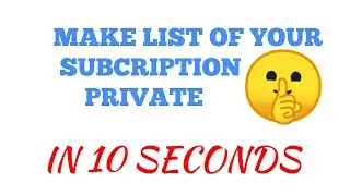 HIDE YOUR YOUTUBE SUBSCRIPTIONS IN 10 SECONDS