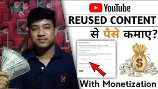 reused content monetization problem solve | monetization rejected due to reused