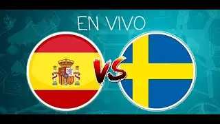 ESPAÑA vs SUECIA