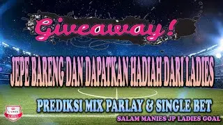 Prediksi Skor Bola Malam Ini | Prediksi Mix Parlay | Prediksi Bola Malam Ini