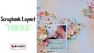 Scrapbook/Mixed Media Layout- 