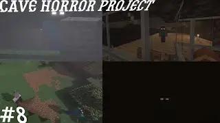 ПОЯВИЛСЯ ОН! Cave Horror Project #8