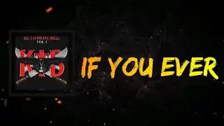 Kodak Black - If You Ever (Lyrics)