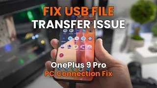 How To ENABLE OnePlus 9 Pro Phones USB File Transferring to PC (Connection Fix)