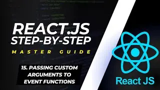 Passing Custom Arguments to Event Functions | React Component 2024