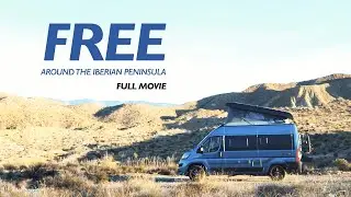 FREE AROUND THE IBERIAN PENINSULA | FULL MOVIE HD