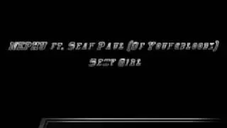 NEPHU ft. Sean Paul (Of Youngbloodz) - Sexy Girl 