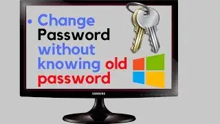 How to change Windows Password without knowing Old Password using Command Prompt