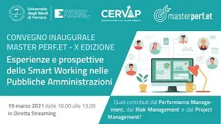 Esperienze e prospettive dello Smart Working nella PA | Inaugurazione Master Perf.ET X Edizione