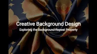 Creative Background Design: Exploring the Background-Repeat Property