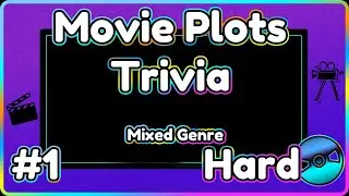 Movie Plots Trivia - Mixed Genre 2005 to 2008 - Hard Mode #1