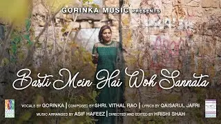 Basti Mein Hai Woh Sannata | Official Music Video | Gorinka Music