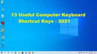 13 Useful Computer Keyboard Shortcut Keys - 2021