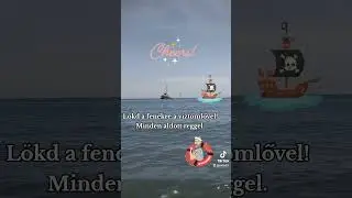 Baj van a részeg tengerésszel #tenger #drunkensailor #oviteve #sea #drunken #sailor #folksong