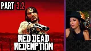 Red Dead Redemption | Part 3.2 | First Playthrough | Let's Play w/ imkataclysm
