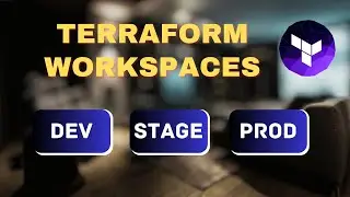 Environment Management with Terraform Workspaces