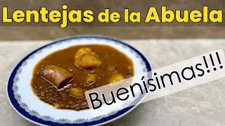 LENTEJAS de la ABUELA 👵 Las Lentejas de Toda la Vida 😋 Receta Sencilla y Deliciosa