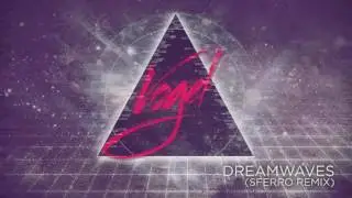 Vogel - Dreamwaves (Sferro Remix)