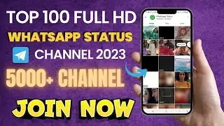 🧐Top 100 Best Full HD WhatsApp Status Telegram Channels List 2023 🤨🧐😱  
