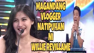 MAGANDANG VLOGGER NATIPUHAN NI WILLIE REVILLAME