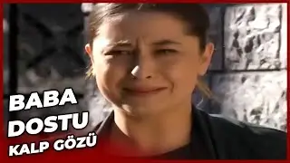 Baba Dostu - Kalp Gözü