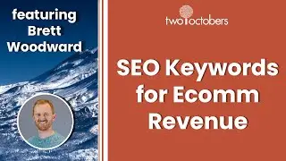 SEO Keywords for Ecomm Revenue