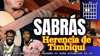 SABRÁS Tutorial Guitarra HERENCIA DE TIMBIQUÍ