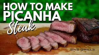 How to grill picanha steak. The BEST steak you've never tried!