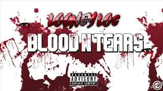 BLOOD N TEARS - LOONEY LOC